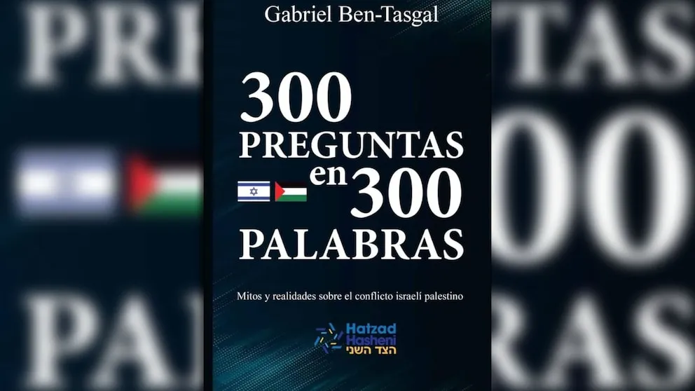 Tensión en Medio Oriente: el libro que explica las claves del conflicto entre israelíes y palestinos